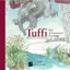 Tuffi - Eine elefantastische Geschichte